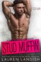 [Irresistible Bachelors 04] • Stud Muffin